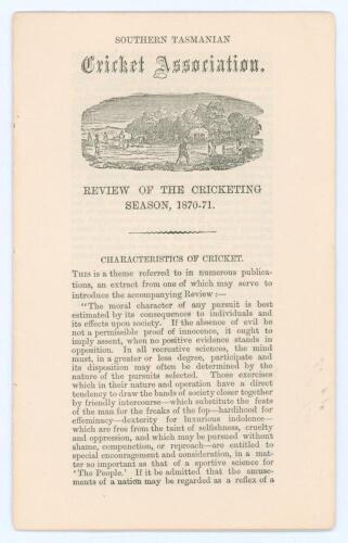 Southern Tasmanian Cricket Association. Rare fourth Annual Circular for Season 1870-71’. 16pp. Hobart Town. Printed at the ‘Mercury’ Steam Press Office. Review of the season, lacking original wrappers otherwise in good condition