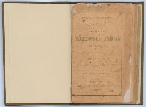 West Indies. ‘The Barbados Cricketers’ Annual for 1896-97. Third year of publication’. Edited and compiled by J. Wynfred Gibbons. Printed at the Globe Office, Barbados 1897. Bound in modern brown cloth, gilt title to spine, original front wrapper retained