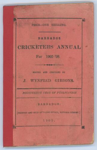 West Indies. ‘The Barbados Cricketers’ Annual for 1907-08. Fourteenth year of publication’. Edited and compiled by J. Wynfred Gibbons. Printed at the Globe Office, Barbados 1908. Original paper wrappers. Padwick 3677. Some water damage to wrappers with st