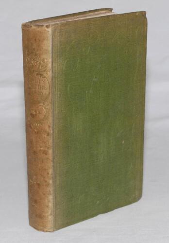 ‘The Rural Life of England’ Volume II. William Howitt. London 1838. Original green cloth with tooled floral design to front and ornate gilt title to spine. pp 273-276 comprise an account of a match played in September 1835 between the Sussex and Nottingha