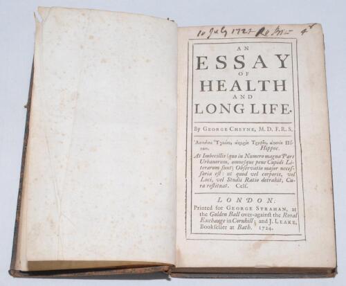 ‘An Essay of Health and Long Life’. George Cheyne. ‘Printed for George Strahan, at the Golden Ball over-against the Royal Exhange in Cornhill; and J. Leake, Bookseller at Bath’, London 1724. Bound in early full calf with tooled design to covers, raised ba