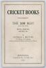 ‘Cricket Books. The 100 Best (Old and New) with notes, values, etc’. Charles J. Britton. Birmingham 1929. Original stiffened boards with printed title to front cover. Ownership signature in ink of J.D. Coldham to front endpaper. Padwick 5. Good/ very good