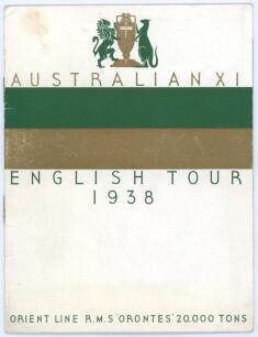 Australia tour of England 1938. Official ‘Australian XI English Tour 1938 Orient Line R.M.S. “Orontes”’ brochure. The front cover features an Ashes urn emblem, printed title and Australian green and gold colours. The brochure lists the members of the tour