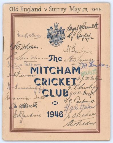 ‘Old England v Surrey, May 23, 1946’. Official Mitcham Cricket Club handbook for 1946, nicely signed in ink to the front cover by the majority of the two teams who played at The Oval. Surrey signatures include Bennett, Gregory, Barling, Squires, Parker, W