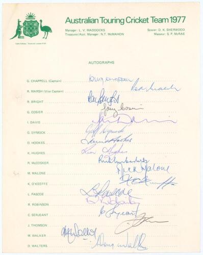 Australian tour to England 1977. Official autograph sheet with printed title and players&rsquo; names, fully signed in ink by all seventeen listed playing members. Signatures are Chappell (Captain), Marsh, Bright, Cosier, Davis, Dymock, Hookes, Hughes, McCosker