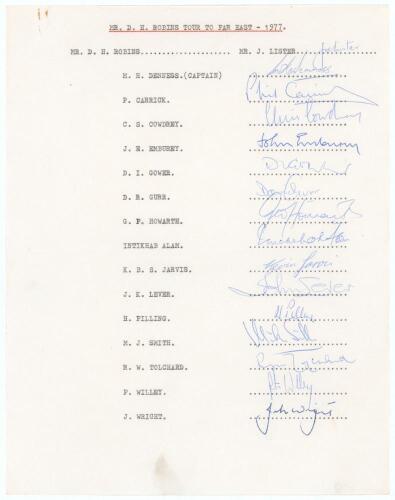 D.H. Robins XI tour of the Far East Tour 1977. Official autograph sheet signed b y sixteen members of the touring party. Signatures include Denness (Cpt), Carrick, Chris Cowdrey, Gower, Howarth, Wright, Intikhab, Lever, Pilling, Smith, Willey etc. Folds o