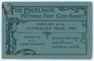 ‘The Excelsior Pictorial Post Card Co. Portraits of the Australian Team 1905’. Published by A.C. (Albert Craig) Cricket Rhymester. Blue card booklet with printed titles containing four postcards, featuring thirteen of the Australian players, three (one fo