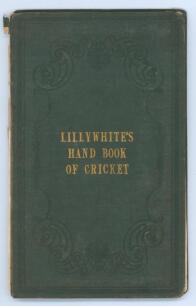 George William King. Sussex & Cambridge University 1842-1864. ‘Lillywhite’s Illustrated Handbook of Cricket 1844 edited by ‘A Cantab’, London 1844. All 22pp of the handbook text are present, but lacking all of the portraits. Bound in original green cloth 