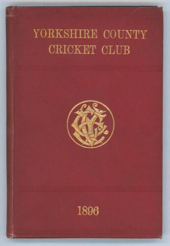 Yorkshire C.C.C. annual 1896. 4th annual issue. 136pp plus sixteen ‘notes’ pages as issued. Edited by J.B. Wolstinholm. J. Robertshaw, Sheffield, printer. Original maroon boards, gilt titles to front board and spine paper with Yorkshire emblem to centre, 