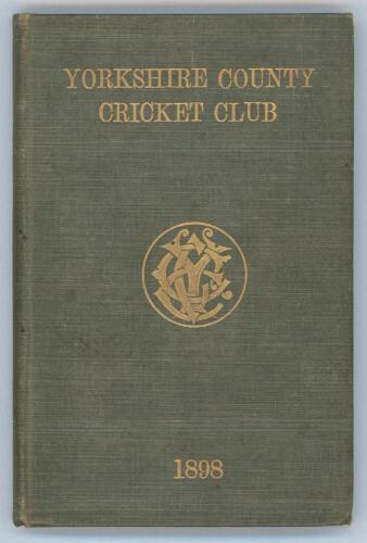 Yorkshire C.C.C. annual 1898. 6th annual issue. 146pp plus fourteen &lsquo;notes&rsquo; pages as issued. Edited by J.B. Wolstinholm. J. Robertshaw, Sheffield, printer. Original green/ grey boards, titles to front board and spine paper with Yorkshire emblem to centre,