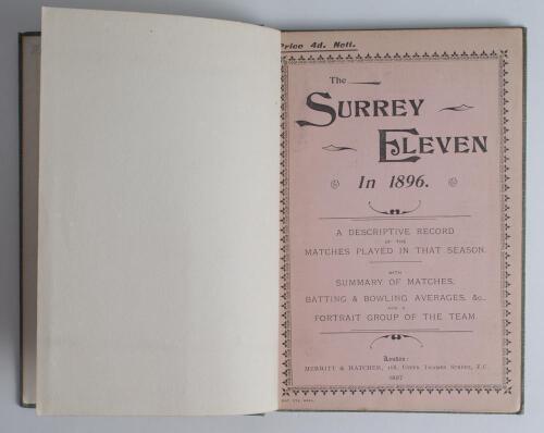 &lsquo;The Surrey Eleven in 1896. A Descriptive Record of the Matches Played in that Season&rsquo;. James L. McCance. Merritt & Hatcher, London 1897. Bound in green cloth with title to front board, original decorative wrappers retained. Ex M.C.C. Collection, previous