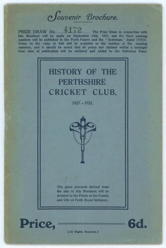 ‘Cricket in Perth 1827-1921’. History of the Perthshire Cricket Club. James Barlas, Perth, 1921. Original souvenir brochure stamped ‘Prize draw No. 4172’ to front cover. Original decorative paper wrappers. Padwick no. 3285. Light vertical fold, minor age