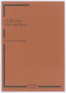 ‘I.T. Botham. A Few Highlights’. Irving Rosenwater. Privately printed for the author in London, September 1993. Limited edition number 5 of only twenty five numbered copies produced, signed by the author. None were available for sale. VG. Rare.