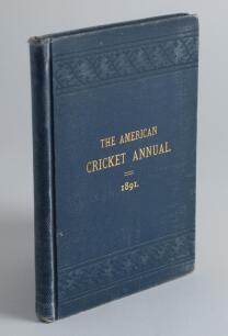 ‘The American Cricket Annual for 1891. Second year of publication. Compiled and edited by Jerome Flannery, New York 1891. Original publisher’s blue cloth with gilt title to front cover. Padwick 4045. Minor wear to boards, tear to front end paper otherwise