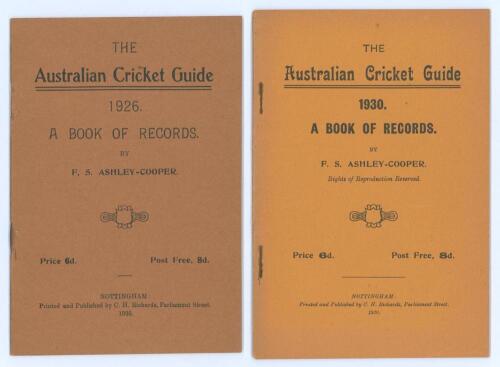 ‘The Australian Cricket Guide. A Book of Records’. Two issues for 1926 and 1930. F.S. Ashley-Cooper. Published by C.H. Richards, Nottingham 1926 & 1930 respectively. Both in original paper wrappers. Padwick 3328. Rusting to staples, otherwise in very good