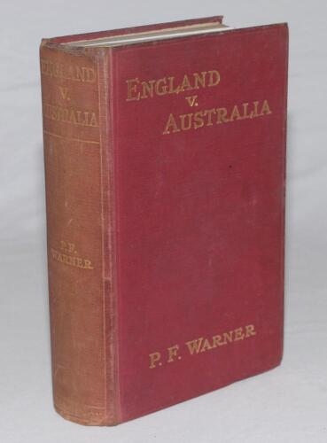 ‘England v. Australia. The Record of a Memorable Tour’. P.F. Warner. Mills & Boon, London, first edition 1912. Bound in original maroon cloth, gilt title to front and spine. Presentation copy ‘To J.W. Hearne with every good wish and in appreciation of his