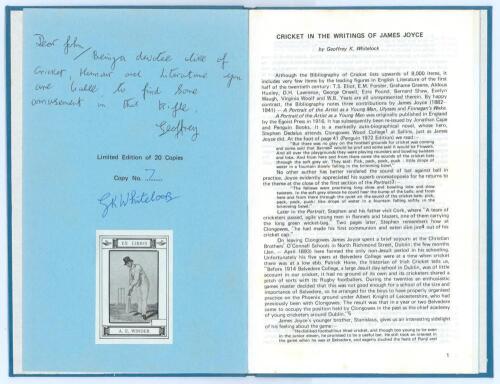 Cricket in Ireland. ‘Cricket in the Writings of James Joyce’, Geoffrey K. Whitelock 1975. Limited edition no. seven of only twenty copies produced. Presentation copy with dedication to inside front limitation page, to ‘Dear John [Arlott], Being a devotee 