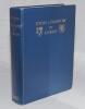 ‘Eton v Harrow at Lords’. Edited by Sir Home Gordon. London 1926. Harrow limited edition of 325 copies, this being number 310. Original blue cloth covers with gilt emblems and title to front and spine, gilt to top page edges. Staining to rear cover, some 