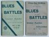 ‘The Blues and Their Battles with scores of all Cricket Matches played between the Universities’. Volume I 1829-1892 and Volume II 1829-1893. Edited by J.N. Pentelow. 98pp and 100pp respectively. Each volume rebound with original stiffened wrappers retain