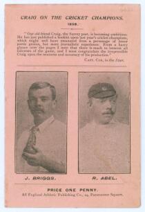 ‘Abel & Briggs. An Amusing Adventure in South Africa 1898’. W.R. Wright. All England Athletic Publishing Co., London 1898. Four page folded penny card with portraits of Abel and Briggs to front with reference to ‘[Albert] Craig on the Cricket Champions 18