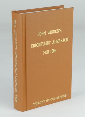 Wisden Cricketers’ Almanack 1893. Willows ‘second’ softback reprint (2008) in light brown hardback covers with gilt lettering. Limited edition 56/250. Good/very good condition