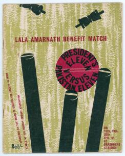 Lala Armanath (India) Benefit Match. ‘President’s XI v Pakistan XI’ played at the Brabourne Stadium, Bombay on the 18th-20th February 1961. Original programme for the match with pictorial covers, sixty pages with pen pictures and biographies. A rare progr