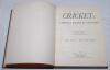 ‘Cricket: A Weekly Record of the Game’. Volume IX nos. 230-259 (27th January to 27th December 1890). Illustrated. Bound in original publisher’s green cloth, gilt title to front and spine. Complete with title and contents pages to front. Lacking the eleven - 2