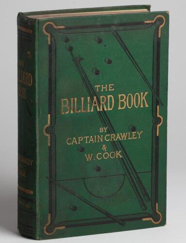 ‘The Billiard Book’. New edition, enlarged and revised. By Captain Crawley & W. Cook. London 1877. Illustrated by Robin Proctor. Wonderfully decorative original boards showing a full size billiard table with cues and balls. Gilt to top edge. Some slight b