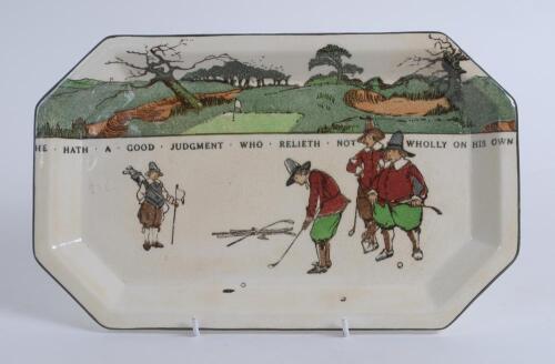 Royal Doulton ‘Golfing series’ tray, decorated with a scene of cavalier figures (Crombie) of golfers playing golf with top border scene of golf course border with proverb inscription ‘He hath a good judgment who relieth not wholly on his own’, decorated w