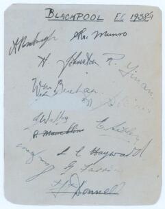 Blackpool F.C. 1938/39. Album page signed in ink by thirteen players. Signatures include Alec Roxburgh, Alex Munro, Harry Johnston, Bobby Finan, Willie Buchan, Eric Sibley, Eric Hayward, Sammy Jones, George Farrow etc. Two signatures including one of Bob 