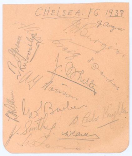 &lsquo;Chelsea F.C. 1938&rsquo;. Album page signed in pencil by fourteen players. Signatures include Jimmy Argue, Harry Burgess, Allan Craig, Dick Spence, Vic Woodley, George Barber, Len Allum, Jack Smith, Sam Weaver, Leslie Knighton (Manager) etc. Minor adhesive mar