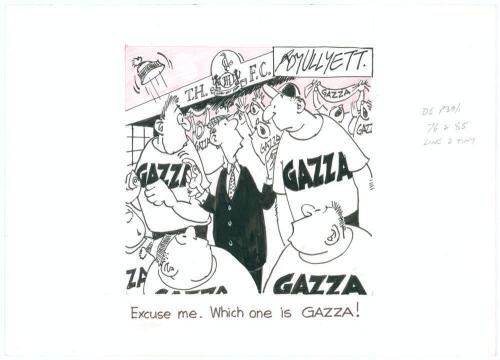 Roy Ullyett. ‘Paul Gascoigne’. Original pen and ink caricature/ cartoon highlighted with colour artwork showing a suited man wearing tie and cap in with the Spurs crowd who are wearing teashirts with ‘Gazza’ to front. The caption, to lower border reads ‘E