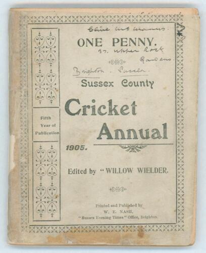 ‘Sussex Cricket Annual for 1905’. Fifth issue of the Annual in original beige paper wrappers, edited by A.D. Taylor, ‘Willow Wielder’. Printed by W.E. Nash of Brighton. Some wear and annotation to wrappers and spine, annotation to first advertising page, 