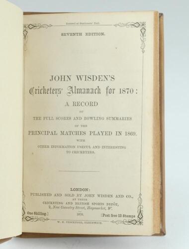 Wisden Cricketers’ Almanack 1870. 7th edition. Bound in brown boards, lacking original paper wrappers, with title and date in gilt to spine, red speckled page edges, marbled end papers. Pages checked, complete. Pages trimmed by the binder. Very minor foxi