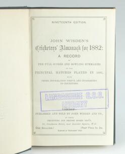 Wisden Cricketers’ Almanack 1882. 19th edition. Bound in blue/green boards, lacking original paper wrappers, with gilt titles to spine. Lacking front and rear advertising pages otherwise in good/very good condition. Former Lancashire C.C.C. library editio