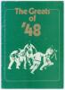 &lsquo;The Greats of &lsquo;48&rsquo;. 32pp brochure published by The Primary Club of Australia 1979. Sixteen of the seventeen players on the 1948 tour of England have signed the brochure to his individual page with picture and biography, the exception being Sid Barnes who - 6