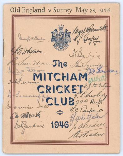 &lsquo;Old England v Surrey, May 23, 1946&rsquo;. Official Mitcham Cricket Club handbook for 1946, nicely signed in ink to the front cover by the majority of the two teams who played at The Oval. Surrey signatures include Bennett, Gregory, Barling, Squires, Parker, W