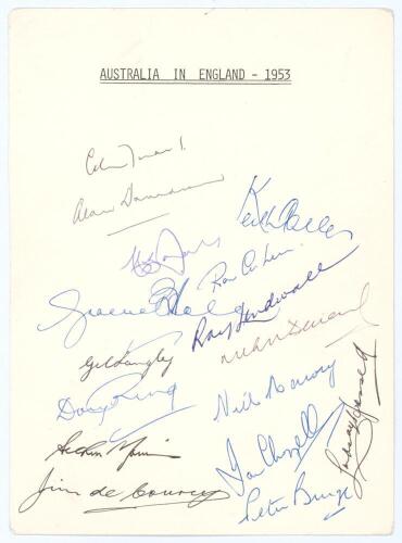 &lsquo;Australia in England 1953&rsquo;. White card with printed title, signed in ink by thirteen members of the 1953 Australian touring party. Signatures are Davidson, Miller, McDonald, Archer, Hole, Lindwall, Langley, Benaud, Ring, Harvey, Morris, de Courcey and Ha