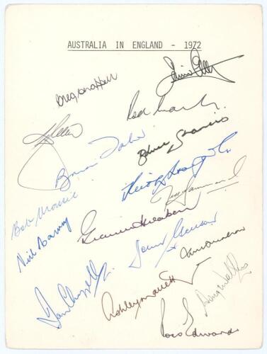 &lsquo;Australia in England 1972&rsquo;. White card with printed title, signed in ink by sixteen members of the 1972 Australian touring party. Signatures are I. Chappell (Captain), G. Chappell, Colley, Marsh, Lilley, Taber, Francis, Massie, Stackpole, Hammond, Watson