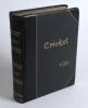 &lsquo;Cricket&rsquo;. W.G. Grace. Bristol 1891. &lsquo;Crown Quarto Edition de Luxe&rsquo; edition bound in black half leather, top edge gilt, other edges untrimmed. Original black boards with gilt lettering, appears to have had new spine with original spine leather with gilt t
