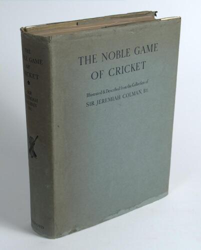 &lsquo;The Noble Game of Cricket. Illustrated and described from Pictures, Drawings and Prints in the Collection of Sir Jeremiah Colman at Gatton Park, Surrey. With an introduction by Clifford Bax&rsquo;. Published for the collector by B.T. Batsford, London. 1941. 10
