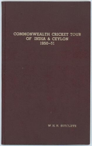 Commonwealth Cricket Tour of India & Ceylon 1950-51&rsquo;. George Duckworth. Published by Sport and Pastime, Madras 1951 with company compliment slip laid down to title page. Comprises twenty two reprints of match report articles from the tour written by Duckw