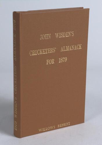 Wisden Cricketers&rsquo; Almanack 1879. Willows softback reprint (1991) in light brown hardback covers with gilt lettering. Limited edition 391/1000. Good/very good condition