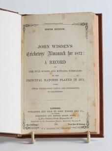 Wisden Cricketers&rsquo; Almanack 1872. 9th edition. Bound in brown boards, lacking original paper wrappers, with title and date in gilt to spine, red speckled page edges. Pages checked, complete. From the collection of &lsquo;Charles W.A. Oakeley&rsquo;. Handwritten annot