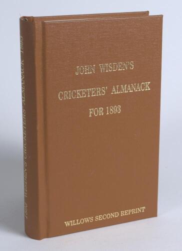 Wisden Cricketers&rsquo; Almanack 1893. Willows softback second reprint (2008) in light brown hardback covers with gilt lettering. Limited edition 127/250. Very good condition