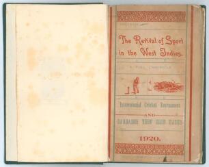 &lsquo;The Revival of Sport in Barbados: A Complete Chronicle of the Intercolonial Cricket Tournament, 1920, Barbados vs. Trinidad and Barbados Turf Club Races 16th-17th February 1920&rsquo;. Barbados Advocate 1920. 60pp plus advertising pages. Original pictorial fro