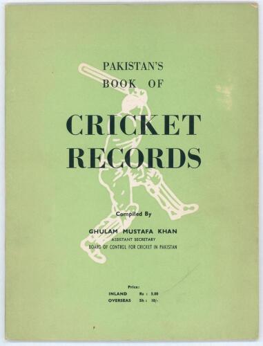 Pakistan. Two titles. &lsquo;Pakistan&rsquo;s Book of Cricket Records&rsquo;, compiled by Ghulam Mustafa Khan, Rawalpindi 1971. Original decorative paper wrappers. Presentation copy to Irving Rosenwater, signed by the compiler, dated 13th August 1974. Small tear to gutter 