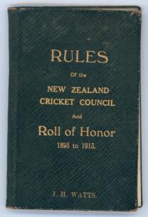 &lsquo;Rules of the New Zealand Cricket Council and Roll of Honor 1895 to 1913&rsquo;. Small official handbook issued by the New Zealand Cricket Council for season 1913/14 comprising list of officers, rules for the Plunkett Challenge Shield and Heathcote Williams Cha