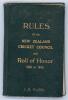 &lsquo;Rules of the New Zealand Cricket Council and Roll of Honor 1895 to 1913&rsquo;. Small official handbook issued by the New Zealand Cricket Council for season 1913/14 comprising list of officers, rules for the Plunkett Challenge Shield and Heathcote Williams Cha