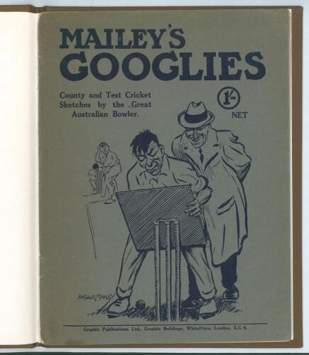 Arthur Mailey. &lsquo;Mailey&rsquo;s Googlies. County and Test Cricket Sketches by the Great Australian Bowler&rsquo;. Graphic Publications. London 1921. Tipped in to modern brown cloth, original pictorial covers retained. Minor ageing and wear, otherwise in good/ very goo